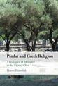 Pindar and Greek Religion: Theologies of Mortality in the Victory Odes