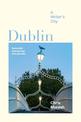 Dublin: A Writer's City