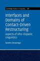 Interfaces and Domains of Contact-Driven Restructuring: Volume 168: Aspects of Afro-Hispanic Linguistics