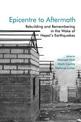 Epicentre to Aftermath: Rebuilding and Remembering in the Wake of Nepal's Earthquakes