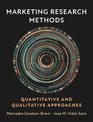 Marketing Research Methods: Quantitative and Qualitative Approaches