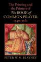 The Printing and the Printers of The Book of Common Prayer, 1549-1561