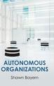 Autonomous Organizations