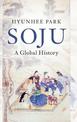 Soju: A Global History