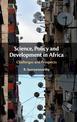 Science, Policy and Development in Africa: Challenges and Prospects