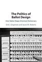 The Politics of Ballot Design: How States Shape American Democracy