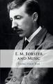 E. M. Forster and Music