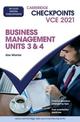 Cambridge Checkpoints VCE Business Management Units 3&4 2021