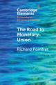 The Road to Monetary Union