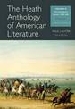 The Heath Anthology of American Literature, Volume B: Early Nineteenth Century: 1800-1865