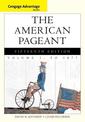 Cengage Advantage Books: The American Pageant, Volume 1: To 1877