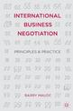 International Business Negotiation: Principles and Practice