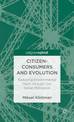 Citizen-Consumers and Evolution: Reducing Environmental Harm through Our Social Motivation