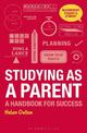 Studying as a Parent: A Handbook for Success