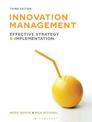 Innovation Management: Effective strategy and implementation