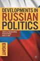 Developments in Russian Politics 8