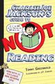 Charlie Joe Jackson's Guide to Not Reading