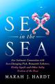 Sex in the Sea: Our Intimate Connection with Sex-Changing Fish, Romantic Lobsters, Kinky Squid, and Other Salty Erotica of the D