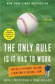 The Only Rule Is It Has to Work: Our Wild Experiment Building a New Kind of Baseball Team