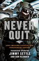 Never Quit: How I Became A Special Ops Pararescue Jumper