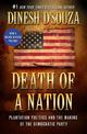 Death of a Nation: Plantation Politics and the Making of the Democratic Party