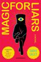 Magic for Liars: A Novel