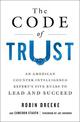 The Code of Trust: An American Counterintelligence Expert's Five Rules to Lead and Succeed