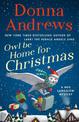 Owl Be Home for Christmas: A Meg Langslow Mystery