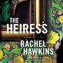 The Heiress [Audiobook]