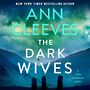 The Dark Wives [Audiobook]