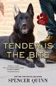 Tender Is the Bite: A Chet & Bernie Mystery