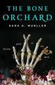 The Bone Orchard