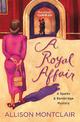 A Royal Affair: A Sparks & Bainbridge Mystery