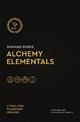 Alchemy Elementals: A Tool for Planetary Healing: Deck and Guidebook