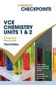 Cambridge Checkpoints VCE Chemistry Units 1&2