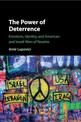 The Power of Deterrence: Emotions, Identity, and American and Israeli Wars of Resolve