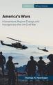 America's Wars: Interventions, Regime Change, and Insurgencies after the Cold War