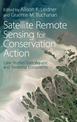 Satellite Remote Sensing for Conservation Action: Case Studies from Aquatic and Terrestrial Ecosystems