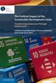 The Political Impact of the Sustainable Development Goals: Transforming Governance Through Global Goals?