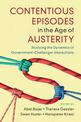 Contentious Episodes in the Age of Austerity: Studying the Dynamics of Government-Challenger Interactions