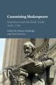 Canonising Shakespeare: Stationers and the Book Trade, 1640-1740