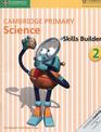 Cambridge Primary Science Skills Builder 2