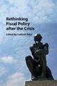 Rethinking Fiscal Policy after the Crisis