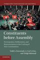 Constituents Before Assembly: Participation, Deliberation, and Representation in the Crafting of New Constitutions