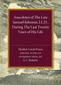 Anecdotes of the Late Samuel Johnson: During the Last Twenty Years of his Life