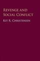 Revenge and Social Conflict