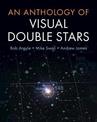 An Anthology of Visual Double Stars