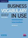 Business Vocabulary in Use: Intermediate Book with Answers: Self-Study and Classroom Use