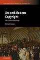 Art and Modern Copyright: The Contested Image