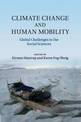 Climate Change and Human Mobility: Global Challenges to the Social Sciences